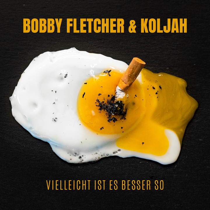 Bobby Fletcher & Koljah - Vielleicht ist es besser so (Album Cover)